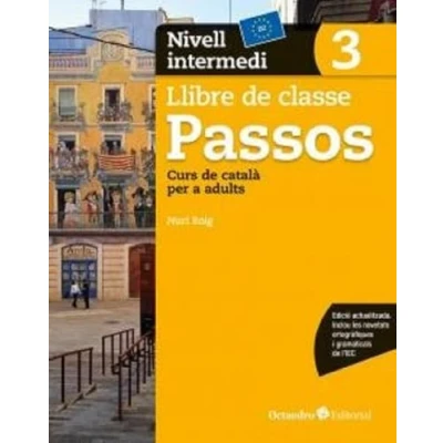 Imagen de Passos 3. Llibre de classe. Nivell intermedi: Bàsic. Curs català per a no catalanoparlants