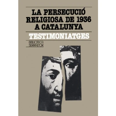 Imagen de La persecució religiosa de 1936 a Catalunya (Biblioteca Serra d&#039;Or)