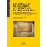 Imagen de Las Presuras de Odoario &quot;El Africano&quot; En Lugo y Braga: Textos, objetos contextos para la construcción memoria legitimación ... política: 86 (Historia Medieval Moderna)