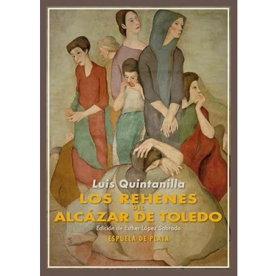 Imagen de Los Rehenes Del Alcázar De Toledo (ESPAÑA EN ARMAS)