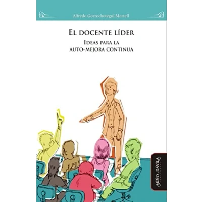 Imagen de El docente líder: Ideas para la auto mejora continua (SIN COLECCION)