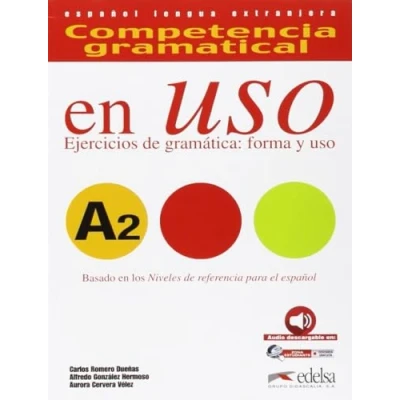 Imagen de Competencia gramatical en uso A2 Libro del alumno: + audio descargable A2: Vol. 2 (Competecia uso)