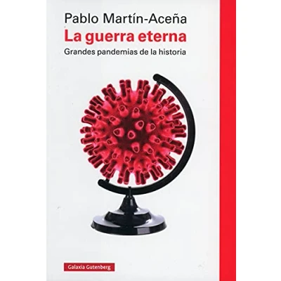 Imagen de la guerra eterna: Grandes pandemias en historia (Ensayo)
