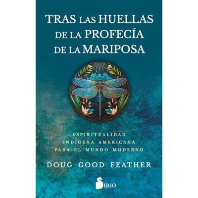 Imagen de Tras las huellas de la profecía mariposa: Espiritualidad indígena americana para el mundo moderno