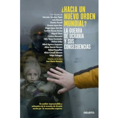 Imagen de ¿Hacia Un Nuevo Orden Mundial?: La Guerra De Ucrania Y Sus Consecuencias José María Beneyto