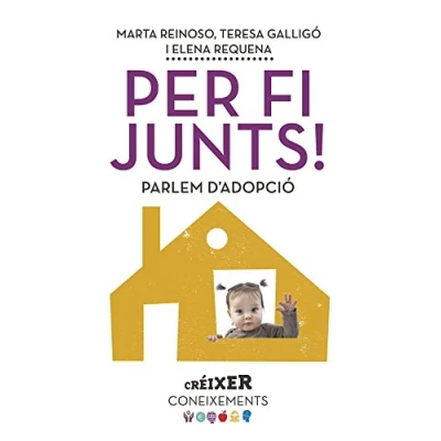 Imagen de Per Fi Junts! Parlem D&#039; Adopció (Créixer)