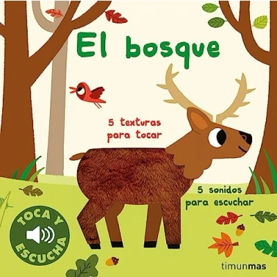 Imagen de El bosque. Toca y escucha (Libros de texturas sonidos)