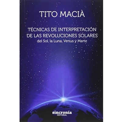 Imagen de Técnicas de Interpretación las revoluciones solares: del Sol, la Luna, Venus y Marte. (SIN COLECCION)