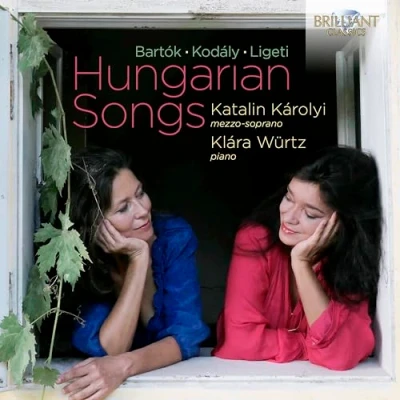 Imagen de Bartok Bela Kodaly Zoltan Liget. Hungarian Songs Katalin Karolyi, Klara Wurtz