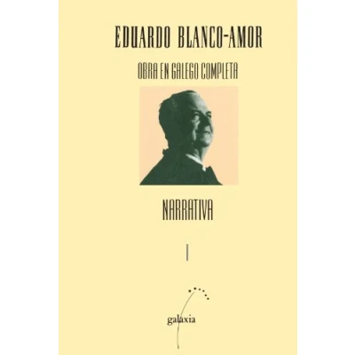 Imagen de Obra Galega Completa Blanco Amor T.1 (OBRAS COMPLETAS)