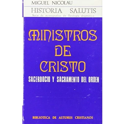 Imagen de Ministros de Cristo. Sacerdocio y sacramento del orden: 322 (NORMAL)