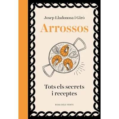 Imagen de Arrossos: Tots els secrets i receptes (Els fogons)