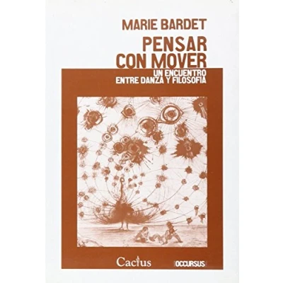 Imagen de Pensar con mover (ENSAYO FILOSOFICO)