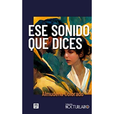 Imagen de Ese sonido que dices: 2 (Nocturlabio)