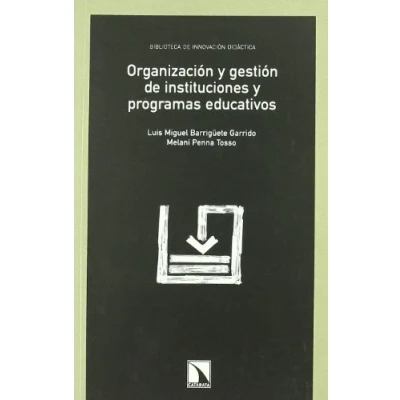 Imagen de Organizacion Y Gestion De Instituciones Programas Educativos