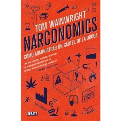 Imagen de Narconomics: Cómo administrar un cártel de la droga (Economía)