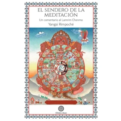 Imagen de El sendero de la meditación: Un comentario al Lam Rim Chenmo (SIN COLECCION)
