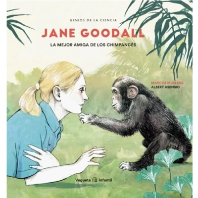Imagen de Jane Goodall. La mejor amiga de los chimpancés (Infantil)
