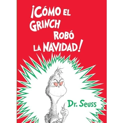 Imagen de ¡Cómo el Grinch robó la Navidad! (How the Stole Christmas Spanish Edition) (Classic Seuss)