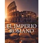 Imagen de El Imperio Romano Varios Autores (autor)