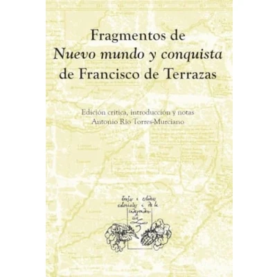 Imagen de Fragmentos de Nuevo Mundo y conquista / Francisco Terrazas: 24