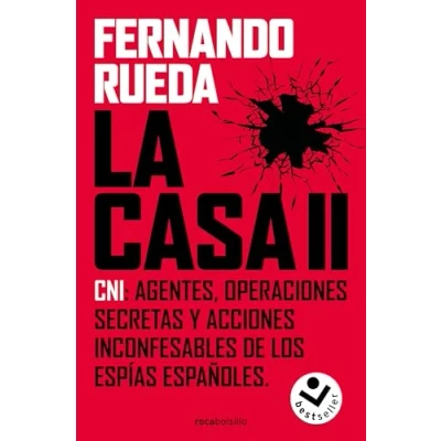 Imagen de La Casa II: CNI: Agentes, operaciones secretas y acciones inconfesables de los espías españoles (No ficción)