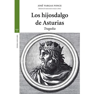 Imagen de Los hijosdalgo de Asturias. Tragedia (Estudios Históricos La Olmeda)