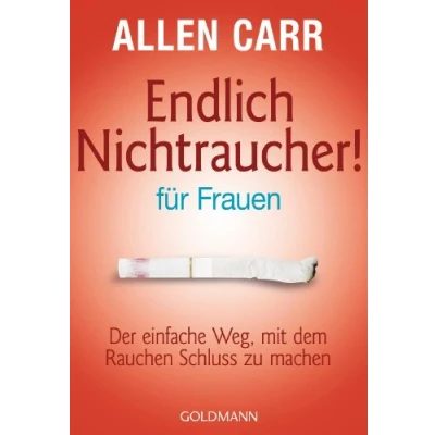 Imagen de Endlich Nichtraucher fur Frauen: Der Einfache Weg Mit Dem Rauche N Sch