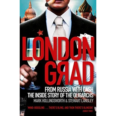 Imagen de Londongrad: From Russia With Cash;the Inside Story Of The Oligarchs