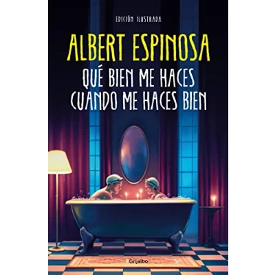 Imagen de Qué bien me haces cuando (Albert Espinosa)