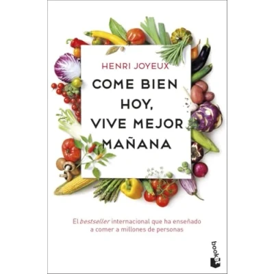 Imagen de Come bien hoy, vive mejor mañana (Vivir Mejor)