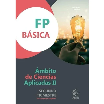 Imagen de FPB 2. 2 trimestre. Ciencias Aplicadas: Ámbito de Aplicadas 2º Trimestre (ADAPTACION CURRICULAR FP BASICA)