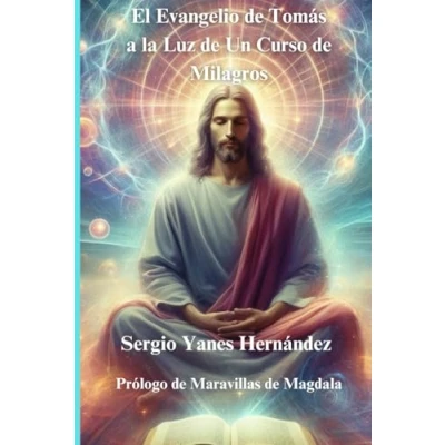 Imagen de El Evangelio de Tomás a la Luz Un Curso Milagros