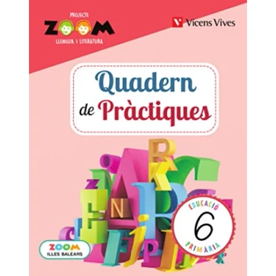 Imagen de QUADERN DE PRACTIQUES 6 BALEARS LLENGUA (ZOOM) 9788468250106 (COMUNIDAD ZOOM)