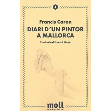 Imagen de Diari d&#039;un pintor a Mallorca: 208 (Biblioteca Raixa)