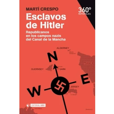 Imagen de Esclavos De Hitler: 2 (Reportajes 360º)