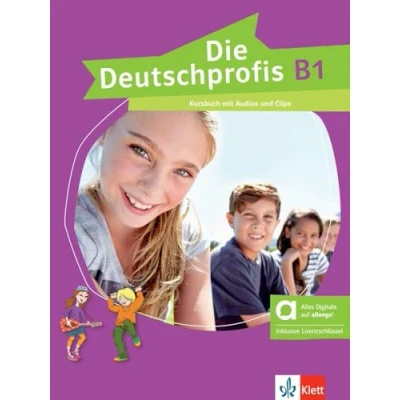 Imagen de Die Deutschprofis B1 Kursbuch Mit Audios Und Clips Edición Híbrida All
