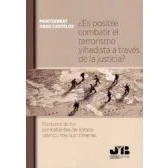 Imagen de Es Posible Combatir El Terrorismo Yihadista A Traves De La Justicia