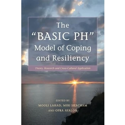 Imagen de The Basic Ph Model Of Coping And Resiliency: Theory Research Cross