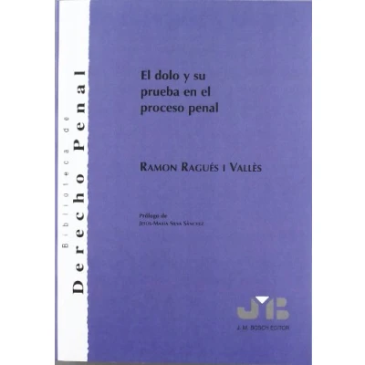 Imagen de el dolo y su prueba en Proceso Penal. (Biblioteca de Derecho Penal)