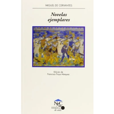 Imagen de Novelas ejemplares: 19 (NyC Biblioteca de Aula)