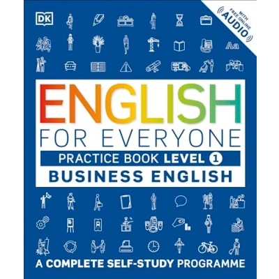 Imagen de English For Everyone Business Practice Book Level 1 : A Comple