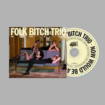 Imagen de Now Would Be A Good Time Cd Folk Bitch Trio