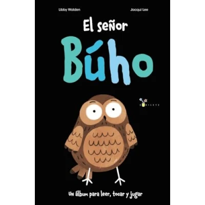 Imagen de El señor Búho (Castellano A PARTIR DE 3 AÑOS ÁLBUMES Cubilete)