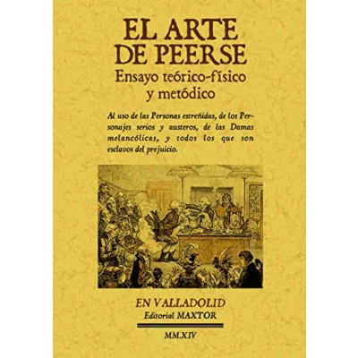 Imagen de El arte de peerse. Ensayo teórico físico y metódico. (MAXTOR CLASSICS)