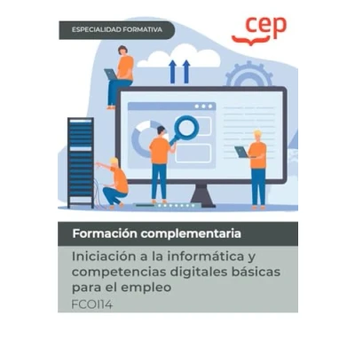 Imagen de Manual. Iniciación a la informática y competencias digitales básicas para el empleo (FCOI14). Especialidades formativas (FORMACION)