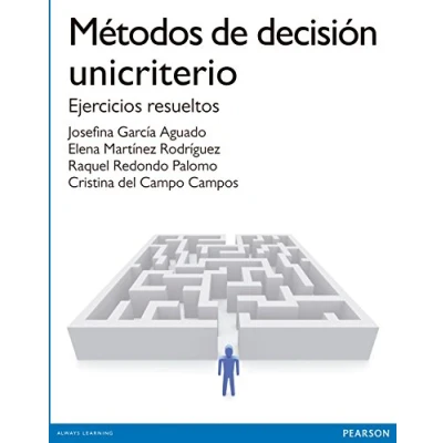 Imagen de METODOS DE DECISIÓN UNICRITERIO