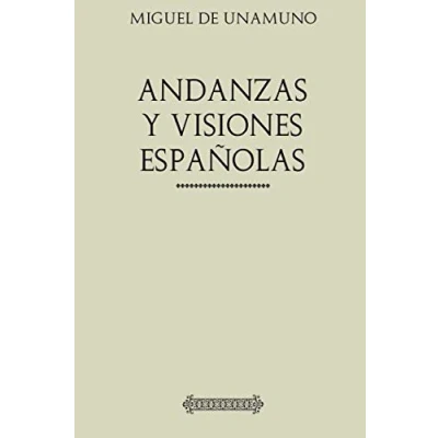 Imagen de Andanzas y visiones españolas (Unamuno)