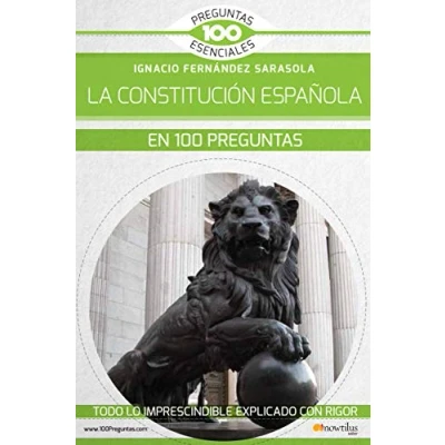 Imagen de La Constitución española en 100 Preguntas (100 esenciales)