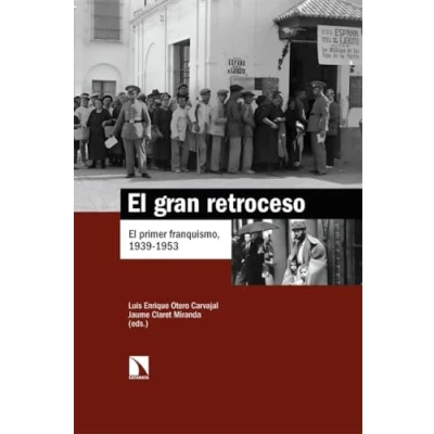 Imagen de El Gran Retroceso Jaume Claret Miranda (autor)